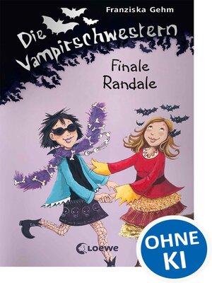 cover image of Die Vampirschwestern (Band 13)--Finale Randale